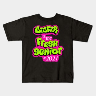 sister of fresh senior 2021 Kids T-Shirt